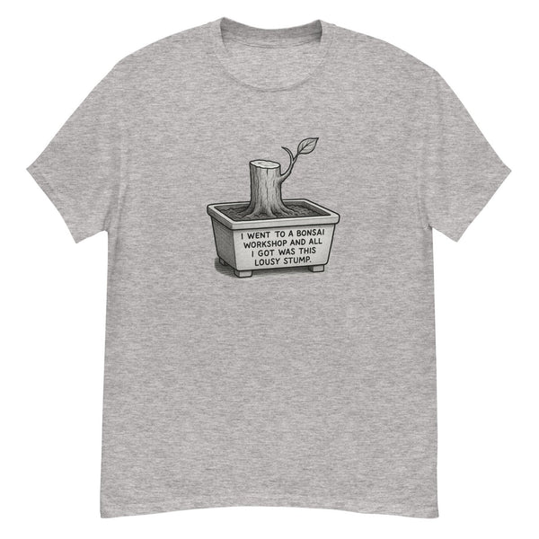 Bonsai Workshop Humor T-Shirt - Gildan Unisex Classic Tee - Bonsaify