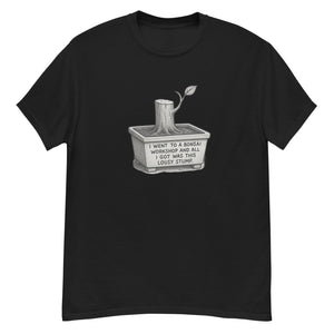 Bonsai Workshop Humor T-Shirt - Gildan Unisex Classic Tee - Bonsaify